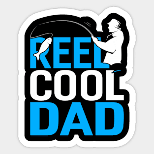 reel cool dad Funny Fishing Fisherman Sticker